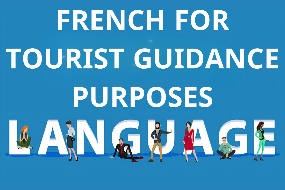 الفرنسية لأغراض الإرشاد السياحي